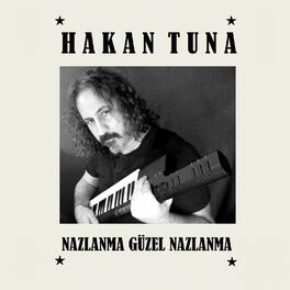 Album cover of Nazlanma Güzel Nazlanma