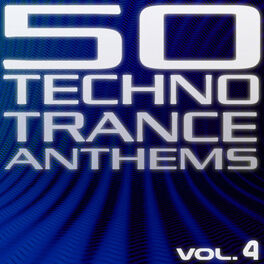 Album cover of 50 Techno Trance Anthems Vol.4 (Edition 2012)