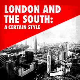 Album cover of London and the South: A Certain Style