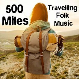Album cover of 500 Miles Travelling Folk Music