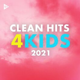 Album cover of Clean Hits for Kids 2021