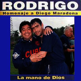 Album cover of Rodrigo - La mano de dios