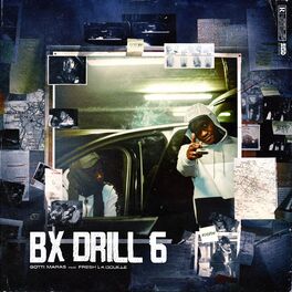 Album cover of Bx Drill 6 (feat. Fresh laDouille)