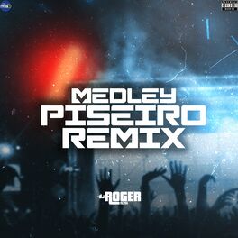 Album cover of Medley Piseiro Remix