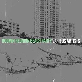 Album cover of Boomin Reunion Beach Party (Live)