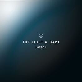 Album cover of The Light & Dark: London