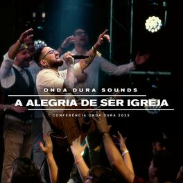 Album cover of A Alegria de Ser Igreja