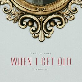 Album cover of When I Get Old