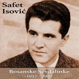 Album cover of Safet Isović, Bosanske Sevdalinke 1957 - 1961