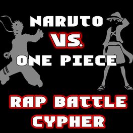 Album cover of Naruto Vs. One Piece (Rap Battle Cypher) (feat. Shao Dow, The Kevin Bennett, Lex Bratcher, Diggz Da Prophecy, PE$O Pete, Freeced, 
