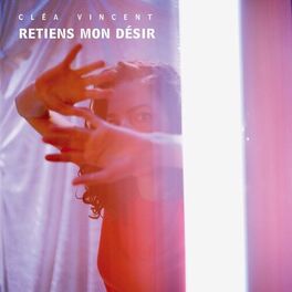 Album cover of Retiens mon désir