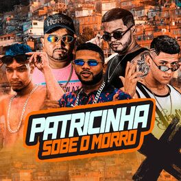 Album cover of Patricinha Sobe o Morro