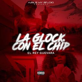 Album cover of La Glock Con El Chip