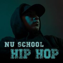 Album cover of Nu School Hip Hop