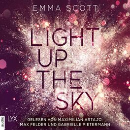 Album cover of Light Up the Sky - Beautiful-Hearts-Duett, Teil 2 (Ungekürzt)