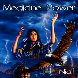 Album cover of Medicine Power - Best of Niall Native American Music