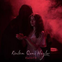 Album cover of Könlüm Qəmi Neylər