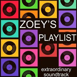 Album cover of Zoey's Playlist (Extraordinary Soundtrack) [Inspired]