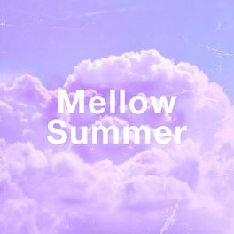 Album cover of Mellow Summer