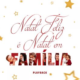 Album cover of Natal Feliz É Natal em Família (Playback)