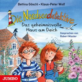 Album cover of Die Nordseedetektive. Das geheimnisvolle Haus am Deich [Band 1]