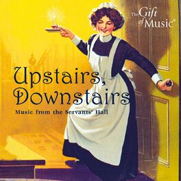 Album cover of Upstairs, Downstairs: Music from the Servants' Hall