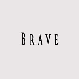 Album cover of Brave (feat. JordanBeats)