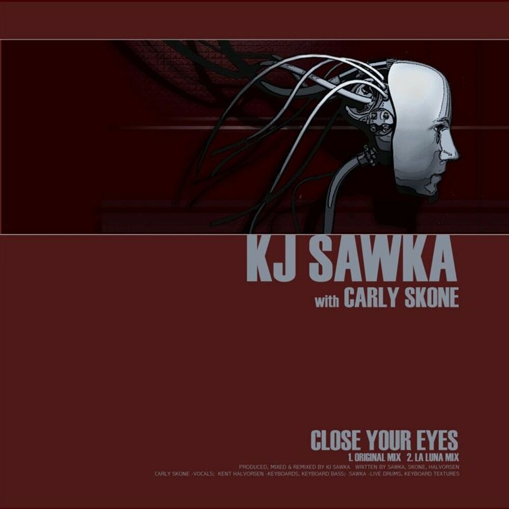 Closer your eyes. KJ Sawka. Close your Eyes песня. KJ Sawka Mask. KJ Sawka Drum 'n' Bass & Beyond.