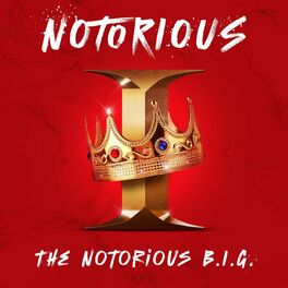 Album cover of Notorious I: The Notorious B.I.G.