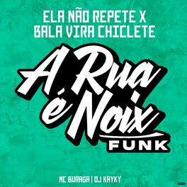 Album cover of Ele Não Repete X Bala Vira Chiclete