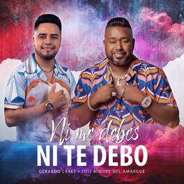 Album cover of Ni Me Debes Ni Te Debo