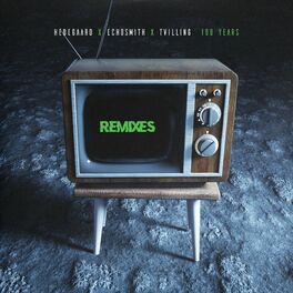 Album cover of 100 Years (Remixes)