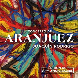 Album cover of Concerto de Aranjuez (Edition du 20ème anniversaire)