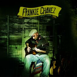 Album cover of Frankie Chavez