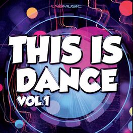 Album cover of This Is Dance, Vol. 1