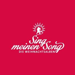 Album cover of Sing meinen Song - Die Weihnachtsalben, Vol. 4-6