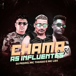 Album cover of Chama as Influentes