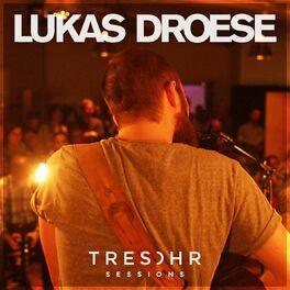 Album cover of Lukas Droese Tresohr Sessions
