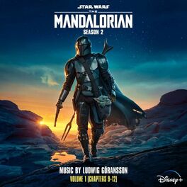 Album cover of The Mandalorian: Season 2 - Vol. 1 (Chapters 9-12) (Original Score)