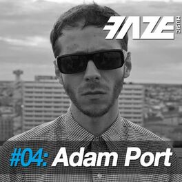 Album cover of Faze #04: Adam Port