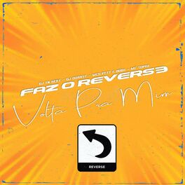 Album cover of Faz o Reverse Volta pra Mim