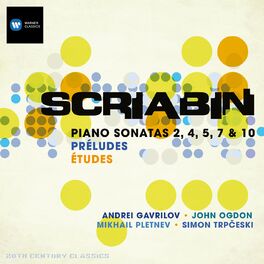 Album cover of Scriabin: Piano Sonatas Nos. 2, 4, 5, 7 & 10, Preludes, Etudes