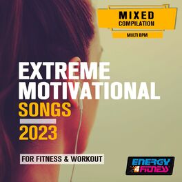 Album cover of Extreme Motivational Songs For Fitness & Workout 2023 Various Bpm