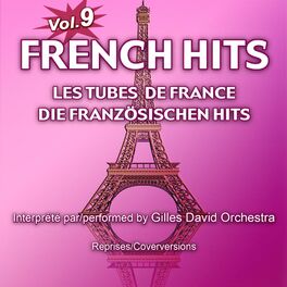 Album cover of French Hits - Les Tubes de France - Die französischen Hits - Vol. 9