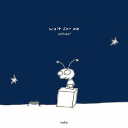 Album cover of Wait For Me Ambient