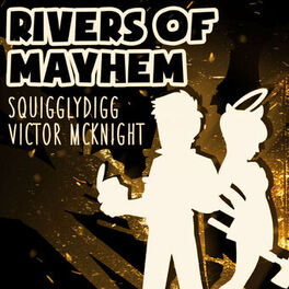 Album cover of Rivers of Mayhem