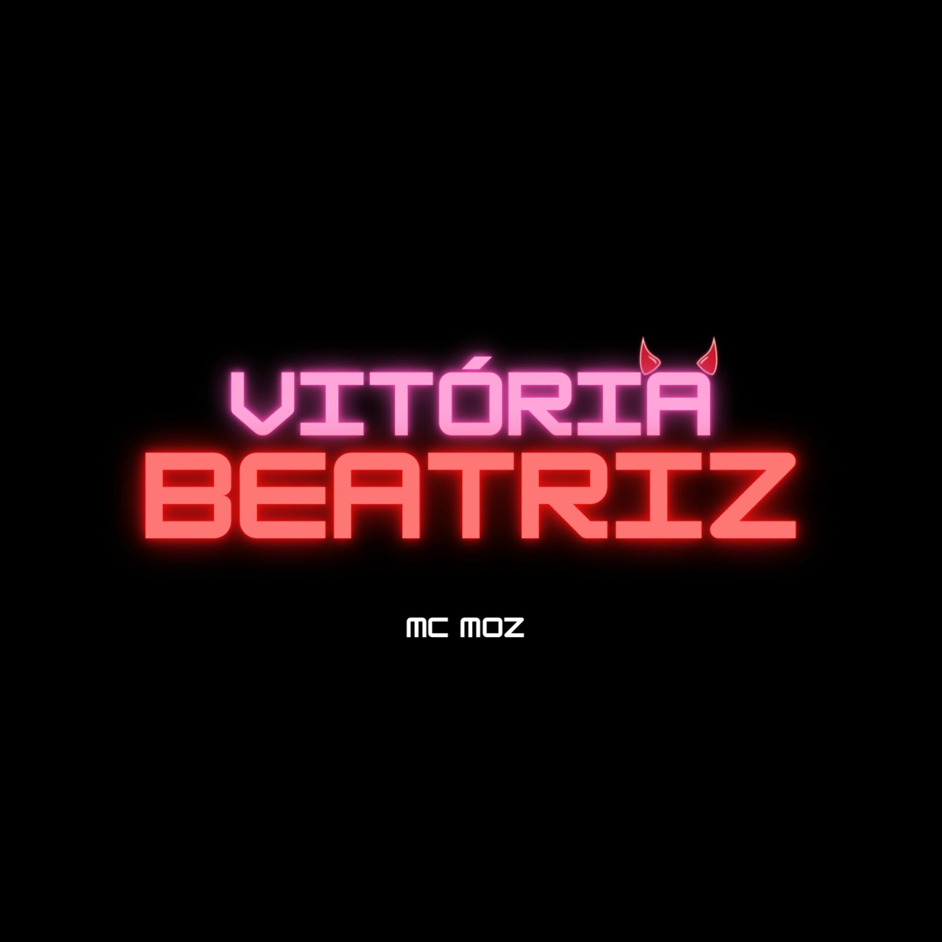 Mc Moz - Vitória Beatriz: lyrics and songs | Deezer