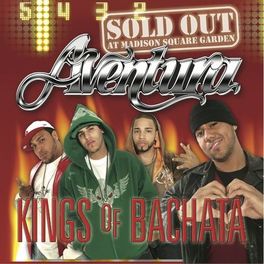 Album cover of Kings of Bachata: Sold Out at Madison Square Garden (Live)