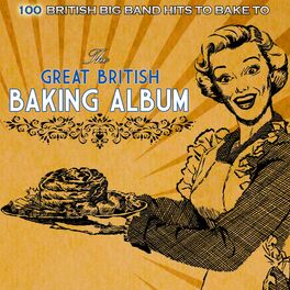 Album cover of The Great British Baking Album