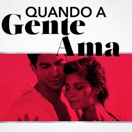 Album cover of Quando a gente ama